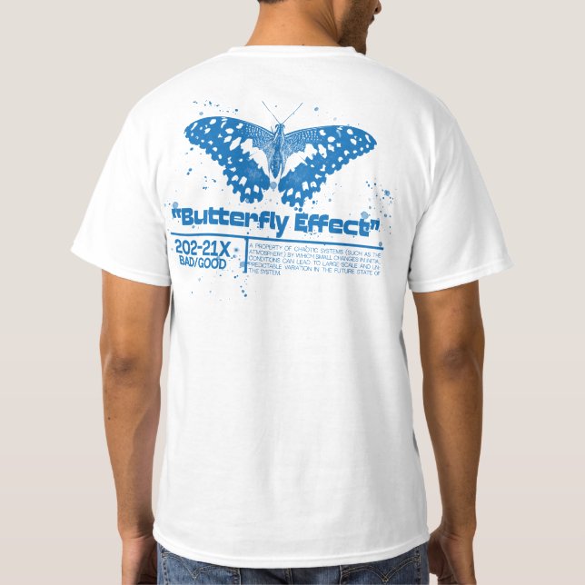 Butterfly effect T-Shirt (Back)
