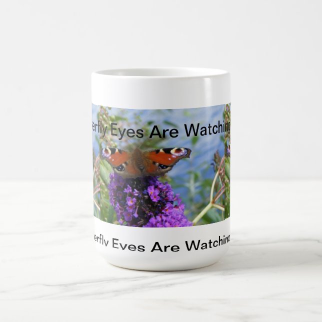 Butterfly Eyes Are Watching You  Mug (Center)