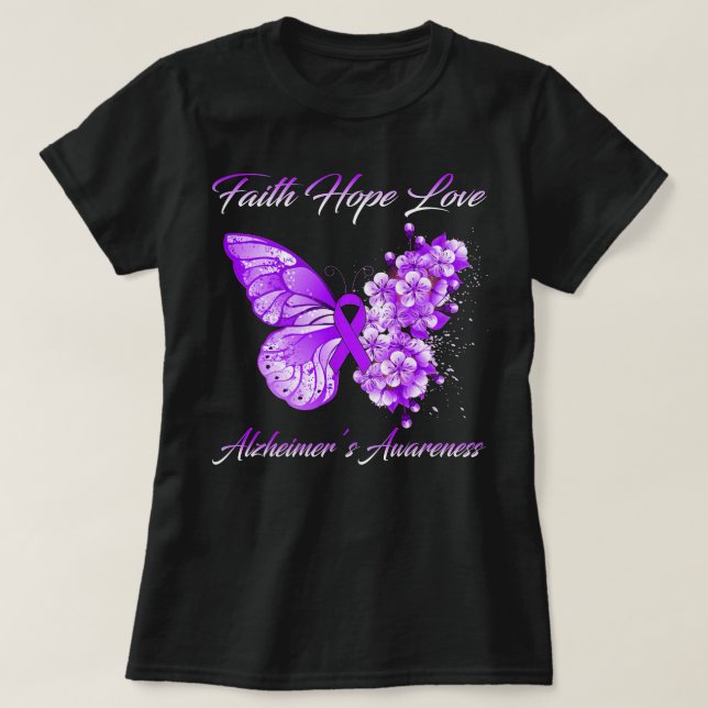 Butterfly Faith Hope Love Alzheimer’S Awareness T-Shirt (Design Front)