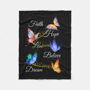 Butterfly Faith Hope Love Believe Dream Christian Fleece Blanket