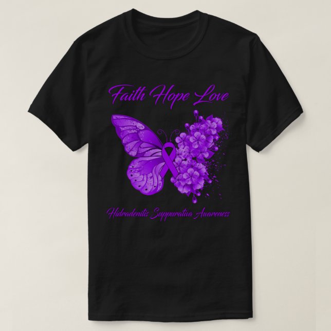 Butterfly Faith Hope Love Hidradenitis Suppurativa T-Shirt (Design Front)