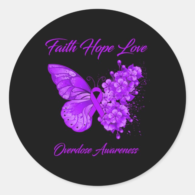 Butterfly Faith Hope Love Overdose Awareness  Classic Round Sticker (Front)