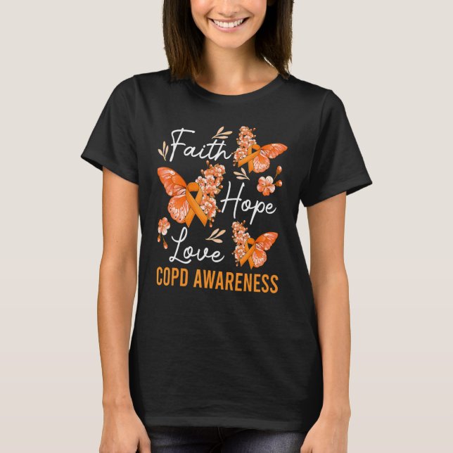 Butterfly Faith Hope Love Ribbon COPD Awareness T-Shirt (Front)