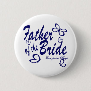 Butterfly/ Father of the Bride 6 Cm Round Badge