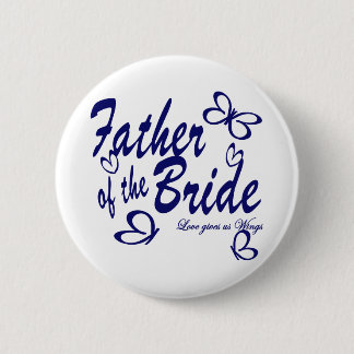 Butterfly/ Father of the Bride 6 Cm Round Badge