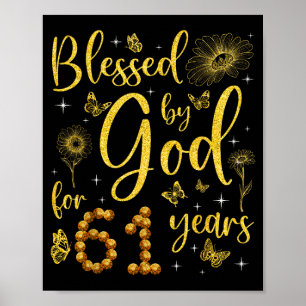 Butterfly Flower Blessed By God For 61 Years 61st Poster