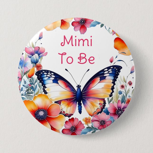 Butterfly Flowers Girl's Baby Shower Mimi to be 7.5 Cm Round Badge (Front)