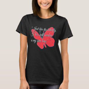 Butterfly for women kids with positive message T-Shirt