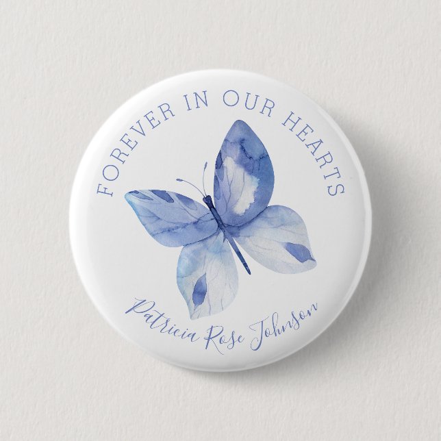 Butterfly Forever In Our Hearts Funeral Memorial 6 Cm Round Badge (Front)
