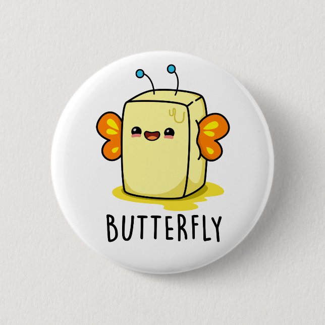 Butterfly Funny Butter With Wings Pun  6 Cm Round Badge (Front)