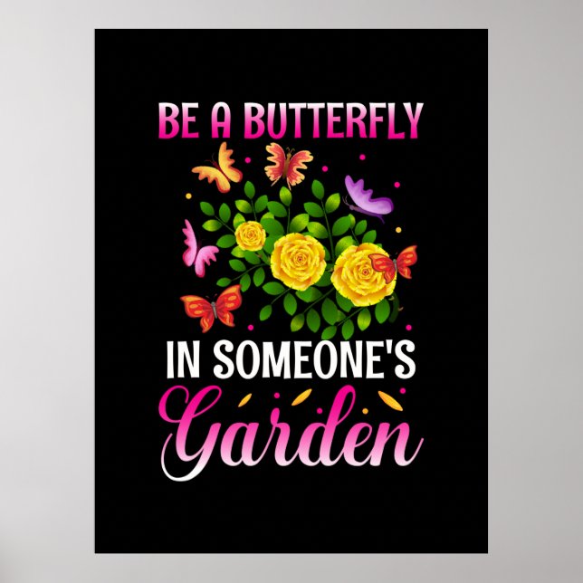 Butterfly Gift | Be A Butterfly Poster (Front)
