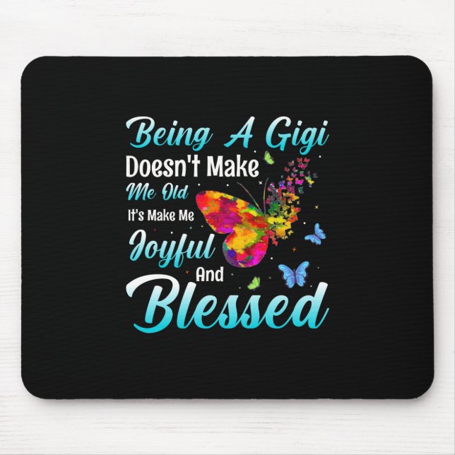 Butterfly Gift | Being A GiGi Mouse Mat (Front)
