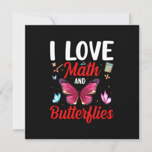 Butterfly Gift I Love Math And Butterflies Invitation