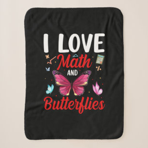 Butterfly Gift I Love Math And Butterflies Sherpa Blanket