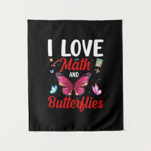 Butterfly Gift   I Love Math And Butterflies Tapestry
