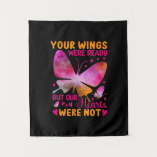 Butterfly Gift Our Wings Were Ready Tapestry