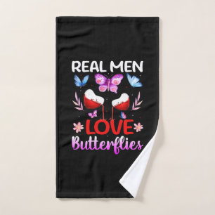 Butterfly Gift Real Men Love Butterflies Hand Towel