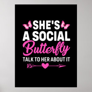 Butterfly Gift   She Is A Social Butterfly Poster