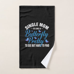 Butterfly Gift Single Mum Is Like A Butterfly Hand Towel