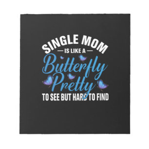 Butterfly Gift Single Mum Is Like A Butterfly Notepad