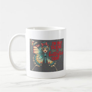 Butterfly Girl - Only Talking to Butterflies Coffee Mug