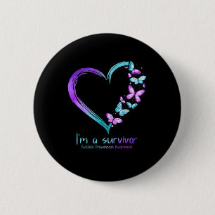 Butterfly Heart I'm A Survivor Suicide Prevention  6 Cm Round Badge