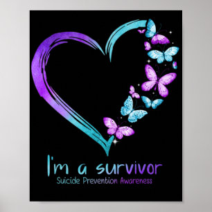 Butterfly Heart Im A Survivor Suicide Prevention Poster