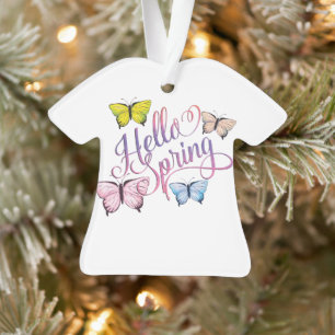 Butterfly Hello Spring Ornament