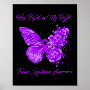 Butterfly Her Fight Is My Fight Turner Syndrome Aw Poster