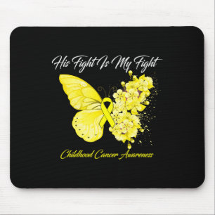 Butterfly His Fight Is My Fight Childhood Cancer A Mouse Mat