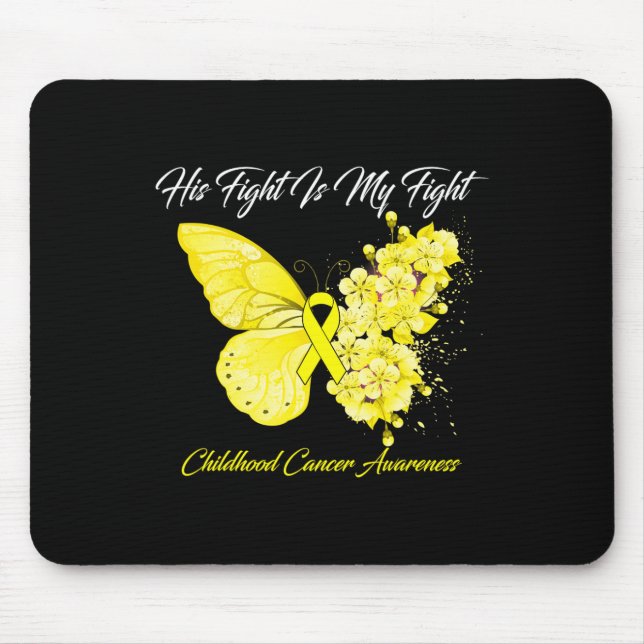Butterfly His Fight Is My Fight Childhood Cancer A Mouse Mat (Front)