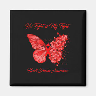 Butterfly His Fight Is My Fight Heart Disease Awar Magnet