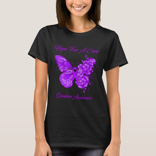 Butterfly Hope For A Cure Overdose Awareness  T-Shirt (Front)