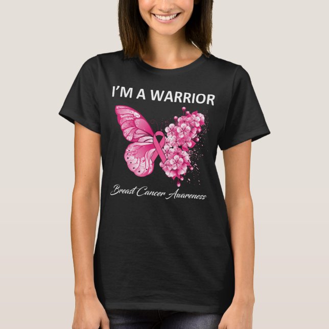 Butterfly I’m A Warrior Breast Cancer Awareness T-Shirt (Front)