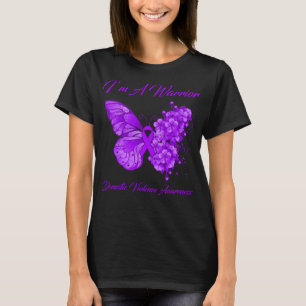 Butterfly I’m A Warrior Domestic Violence T-Shirt