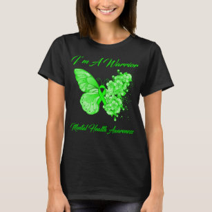 Butterfly I’m A Warrior Mental Health Awareness T-Shirt