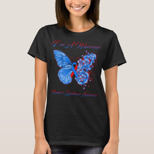Butterfly I’m A Warrior Noonan's Syndrome  T-Shirt (Front)