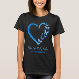 Butterfly I Wear Blue For My Brother Autism Awaren T-Shirt