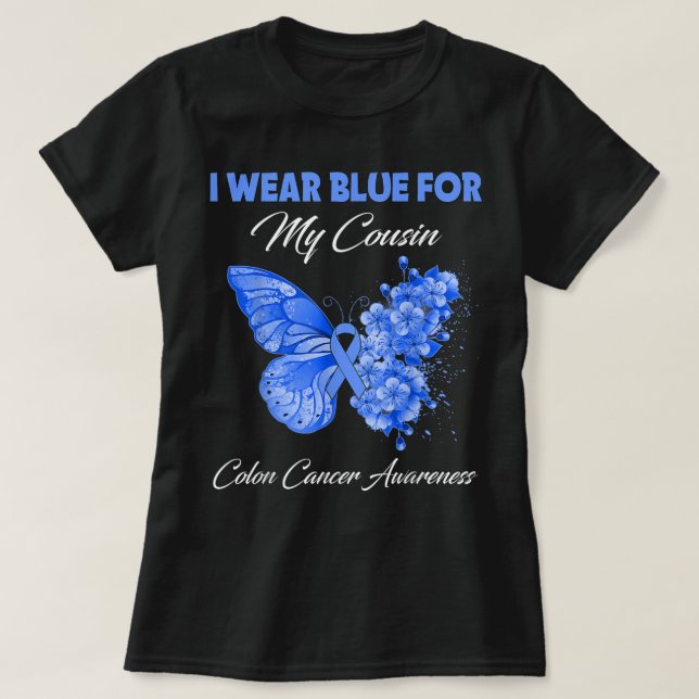 Butterfly I Wear Blue For My Cousin Colon Cancer A T-Shirt (Design Front)