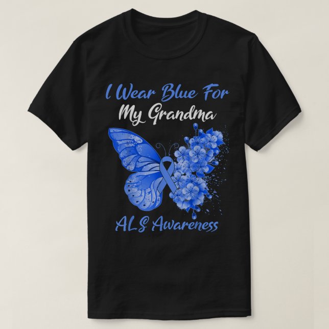Butterfly I Wear Blue For My Grandma ALS Awareness T-Shirt (Design Front)