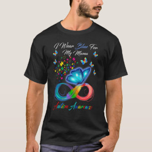 Butterfly I Wear Blue For My Mama Autism Awareness T-Shirt