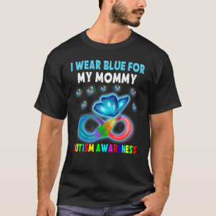 Butterfly I Wear Blue For My Mummy Autism Awarenes T-Shirt