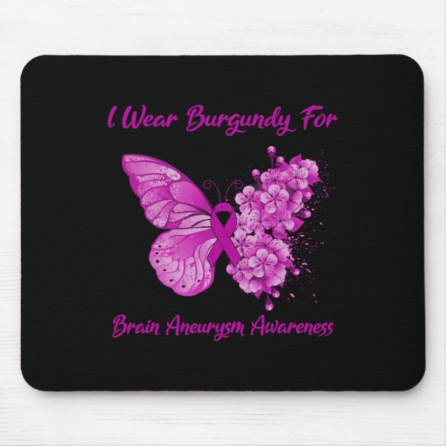 Butterfly I Wear Burgundy For Brain Aneurysm Aware Mouse Mat (Front)
