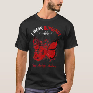 Butterfly I Wear Burgundy For Brain Aneurysm Aware T-Shirt