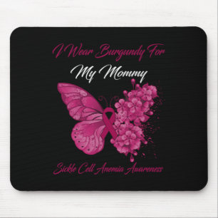 Butterfly I Wear Burgundy For My Mummy Sickle Cell Mouse Mat