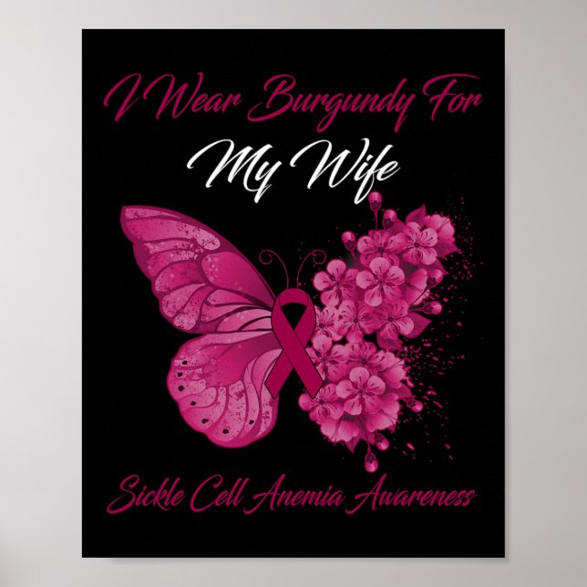 Butterfly I Wear Burgundy For My Wife Sickle Cell  Poster (Front)