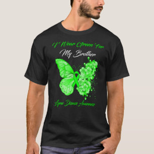 Butterfly I Wear Green For My Brother Lyme Disease T-Shirt