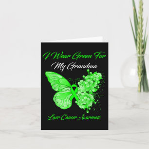 Butterfly I Wear Green For My Grandma Liver Cancer Card