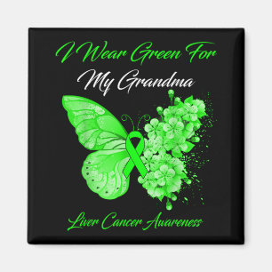 Butterfly I Wear Green For My Grandma Liver Cancer Magnet
