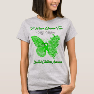 Butterfly I Wear Green For My Mum Disabled Childre T-Shirt